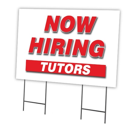 Signmission Now Hiring Tutors Yard Sign & Stake outdoor plastic coroplast window, C-2436-DS-TUTORS C-2436-DS-TUTORS